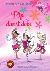 Pip danst door