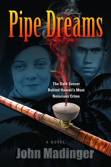 Pipe Dreams - John Madinger