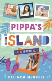 Pippa s Island 2: Cub Reporters