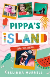 Pippa s Island 3: Kira Dreaming