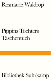 Pippins Tochters Taschentuch