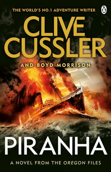 Piranha - Boyd Morrison - Clive Cussler