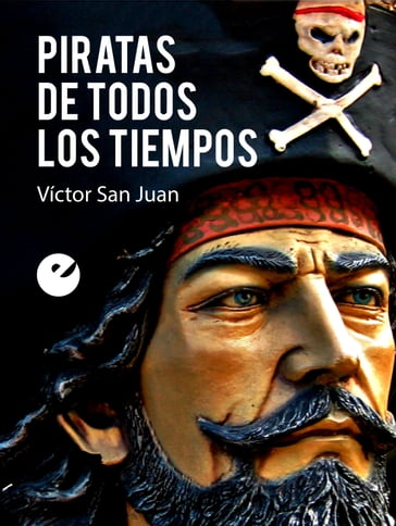 Piratas de todos los tiempos - Víctor San Juan