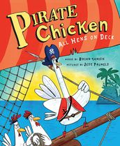 Pirate Chicken: All Hens on Deck