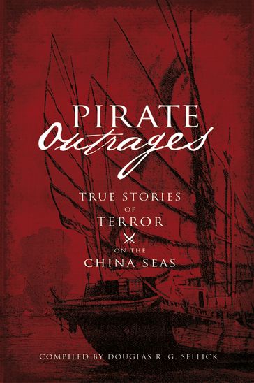 Pirate Outrages - Douglas R. G. Sellick