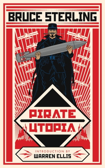 Pirate Utopia - Bruce Sterling - John Coulthart