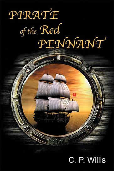 Pirate of the Red Pennant - C. P. Willis