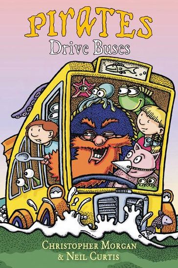 Pirates Drive Buses - Christopher Morgan - Neil Curtis