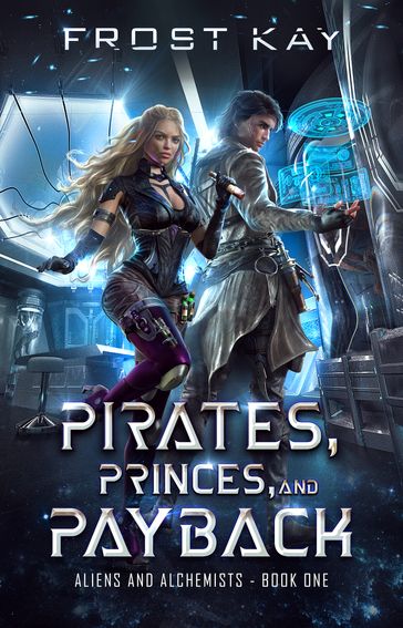 Pirates, Princes, & Payback - Frost Kay