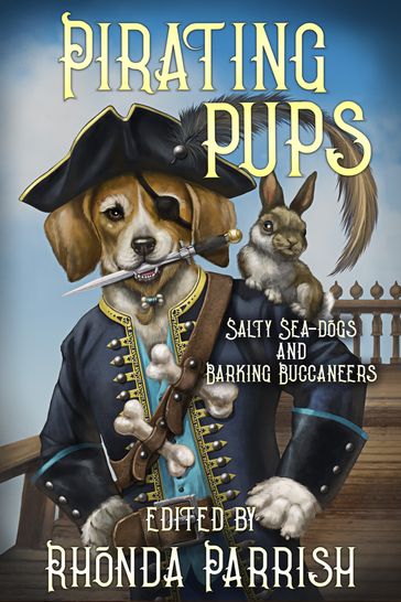 Pirating Pups - Rhonda Parrish - Chadwick Ginther - E. C. Bell - Frances Pauli - Alice Dryden