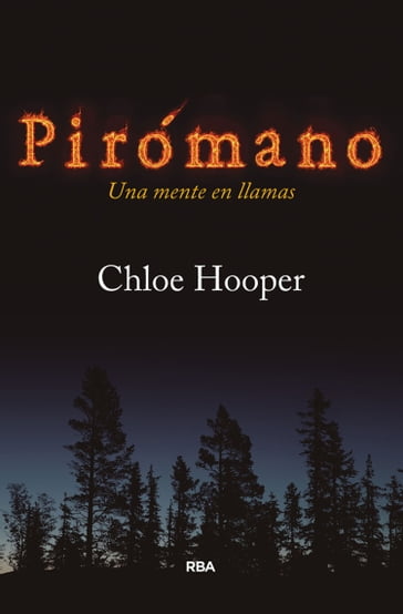 Pirómano - Chloe Hooper
