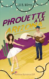 Pirouette à la Arizona