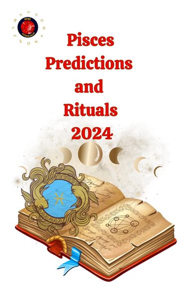 Pisces Predictions and Rituals 2024 - Alina A Rubi - Angeline Rubi