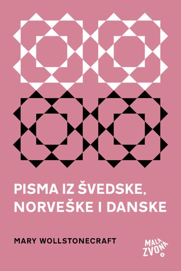 Pisma iz Švedske, Norveške i Danske - Mary Wollstonecraft