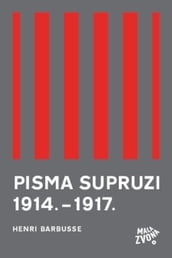 Pisma supruzi 1914. - 1917.