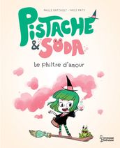 Pistache et le philtre d amour