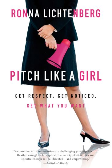 Pitch Like a Girl - Ronna Lichtenberg