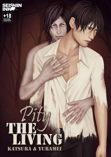 Pity the Living Chapter 03: Heaven is in Your Arms - Katsura