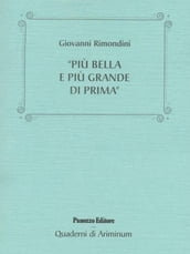 Più bella e più grande di prima. Rimini, da Arturo Clari a Cesare Bianchini