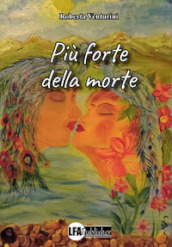 Più forte della morte