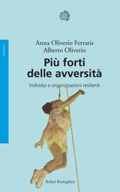 Più forti delle avversità