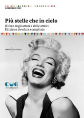 Più stelle che in cielo. Il libro degli attori e delle attrici