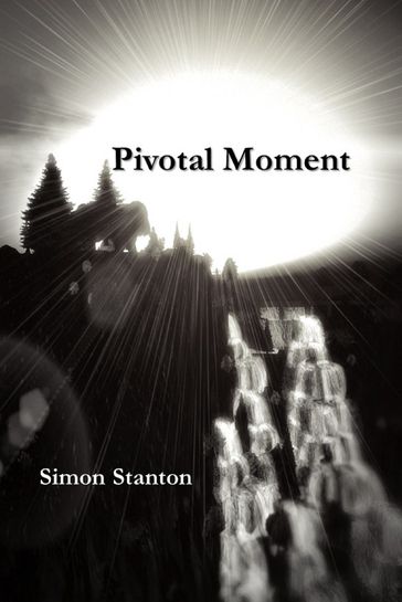 Pivotal Moment - Simon Stanton