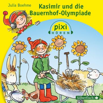 Pixi Hören: Kasimir und die Bauernhof-Olympiade - GERT HEIDENREICH - Julia Boehme - Pixi