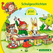 Pixi Hören: Schulgeschichten