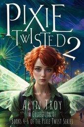 Pixie Twisted 2
