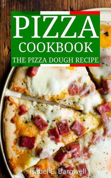 Pizza Cookboook - Isabel E. Barnwell