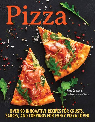 Pizza - Pippa Cuthbert - Lindsay Cameron Wilson