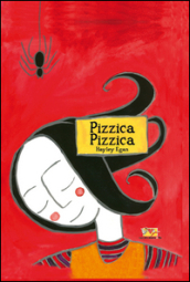 Pizzica pizzica. Ediz. italiana e inglese