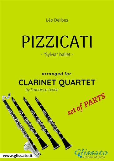 Pizzicati - Clarinet Quartet set of PARTS - Francesco Leone - Léo Delibes