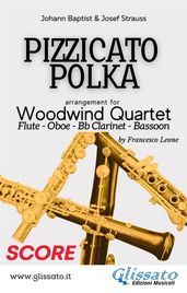 Pizzicato Polka - Woodwind Quartet (score)