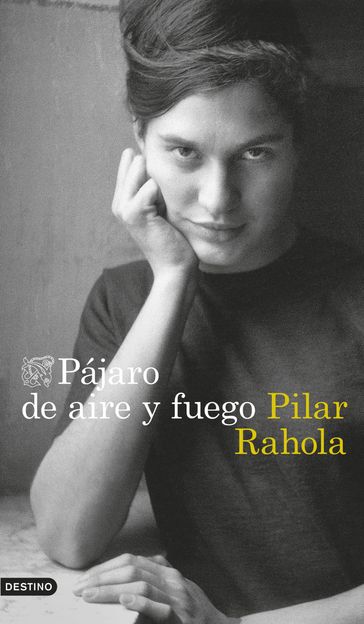 Pájaro de aire y fuego - Pilar Rahola