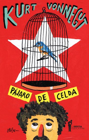 Pájaro de celda - Kurt Vonnegut