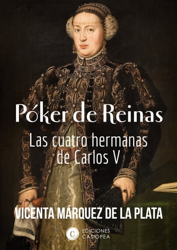 Póker de Reinas - Vicenta Márquez de la Plata