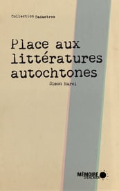 Place aux littératures autochtones