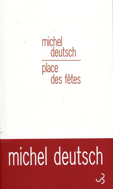 Place des fêtes - Michel Deutsch