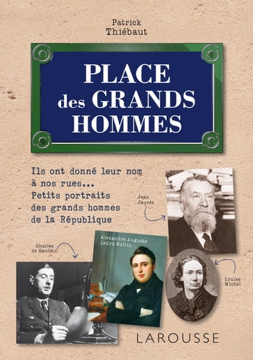 Place des grands hommes - Patrick Thiébaut