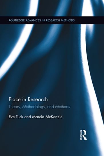 Place in Research - Eve Tuck - Marcia McKenzie