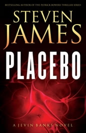 Placebo (The Jevin Banks Experience Book #1)