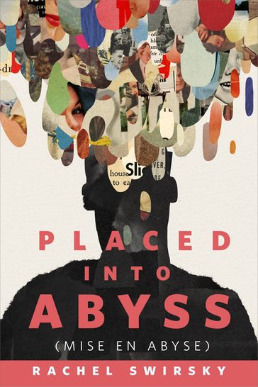 Placed into Abyss (Mise en Abyse) - Rachel Swirsky