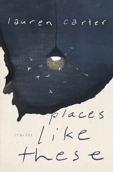 Places Like These - Lauren Carter