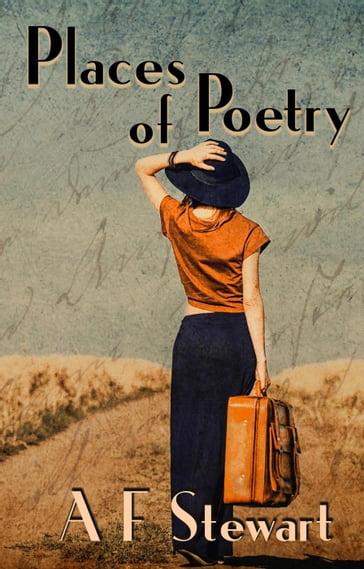 Places of Poetry - A. F. Stewart