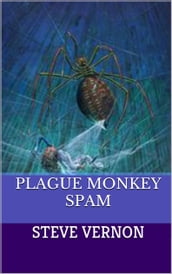 Plague Monkey Spam