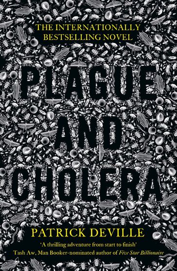 Plague and Cholera - Patrick Deville