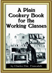 A Plain Cookery Book for the Working Classes