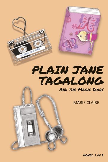 Plain Jane Tagalong and the Magic Diary (NOVEL) - Kim Staflund